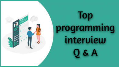 Programming interview Questions & answers