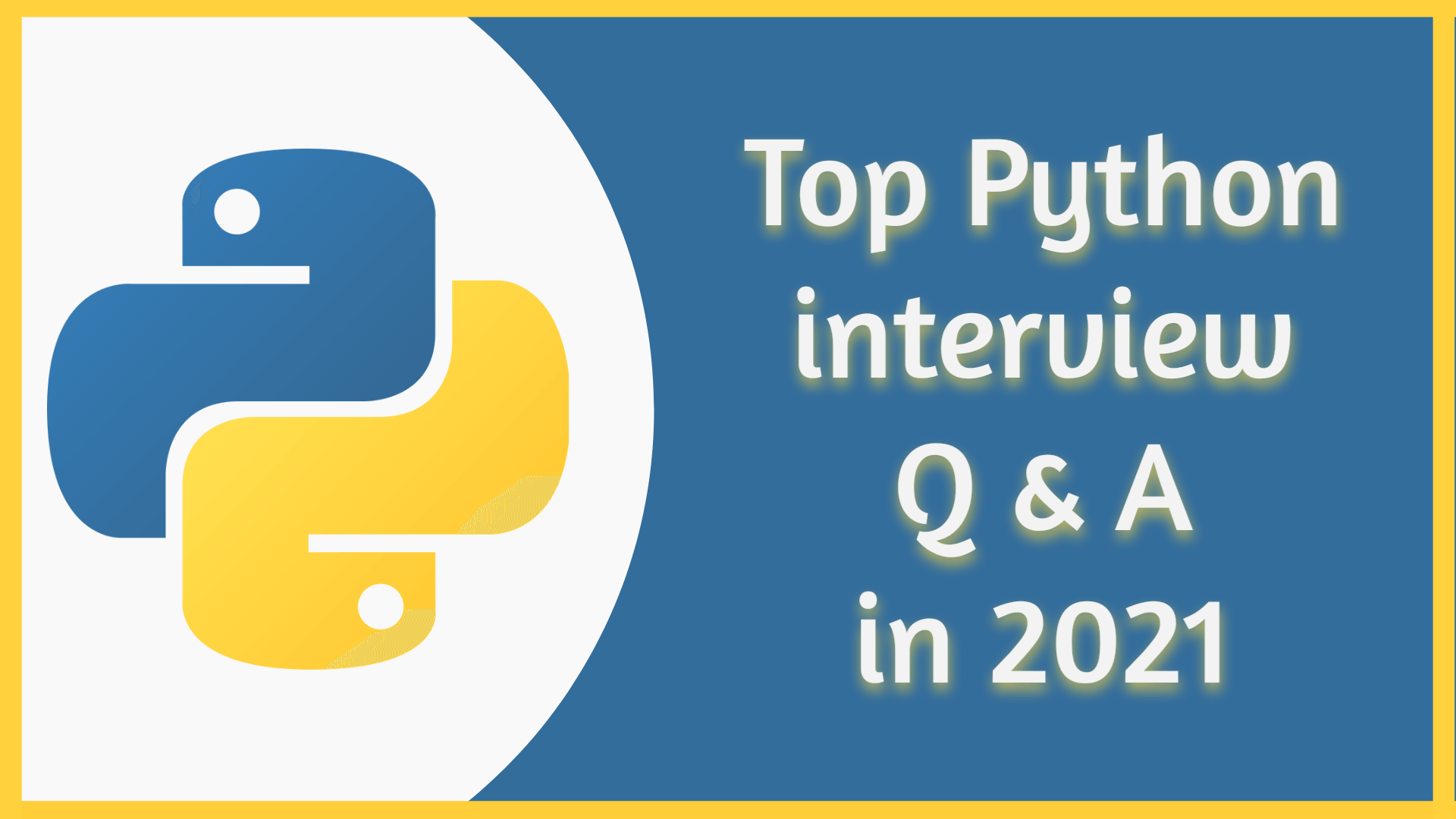 top-python-interview-q-a-in-2022-1001-programming-your-companion-to